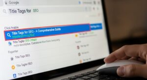 How to Use Title Tags for SEO